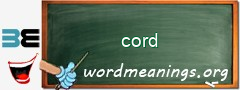 WordMeaning blackboard for cord